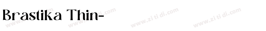 Brastika Thin字体转换